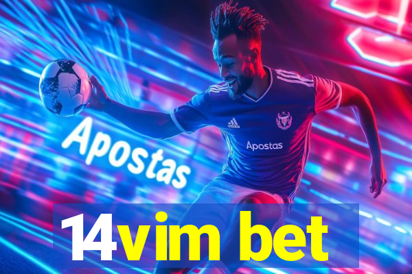 14vim bet